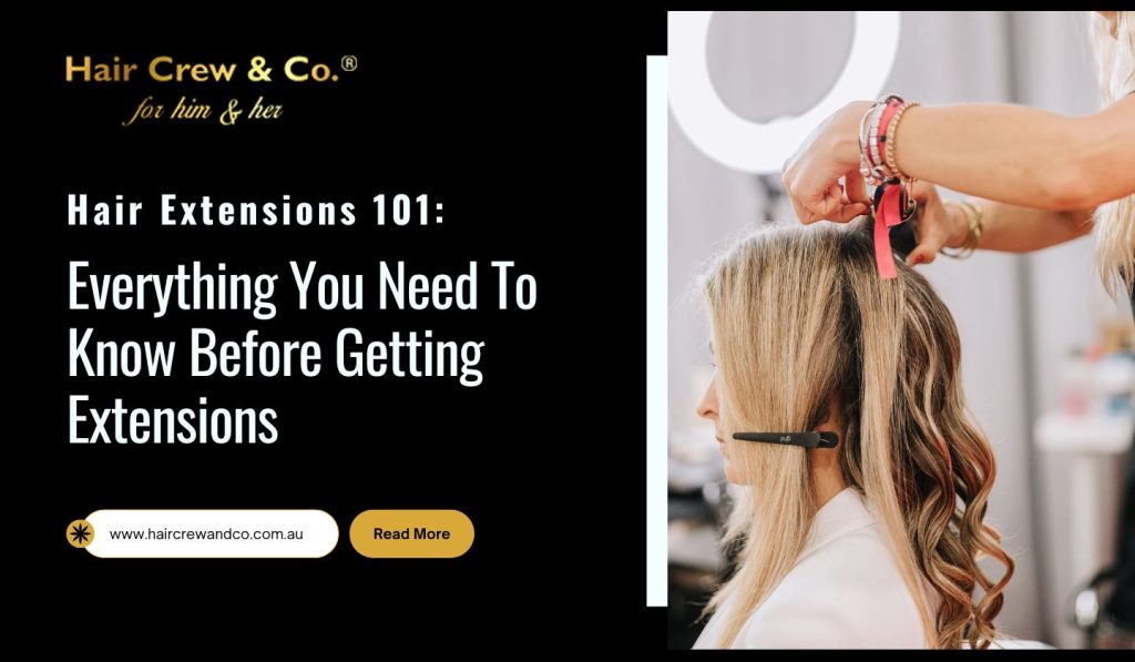 Hair Extensions 101